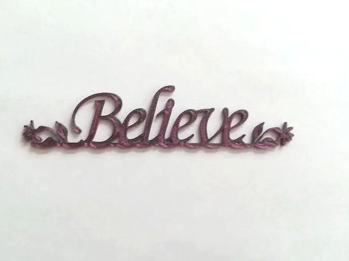Believe 2D Text with flowers
