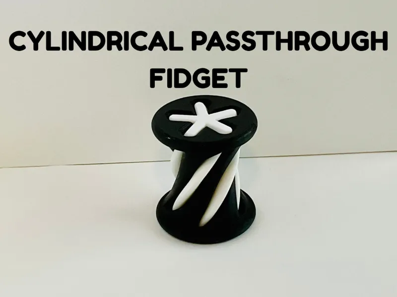 Cylindrical Passthrough Fidget