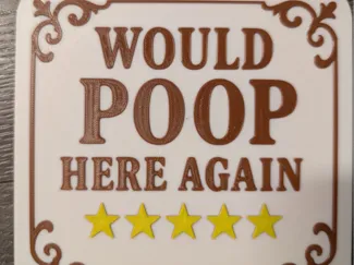 Funny toilet sign - would poop here again