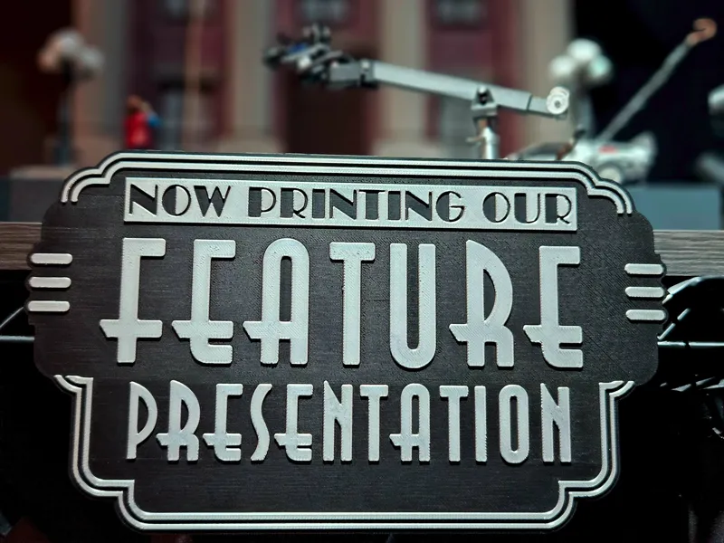 Now Printing Our Feature Presentation Movie Sign