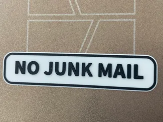 NO JUNK MAIL sign - No AMS required