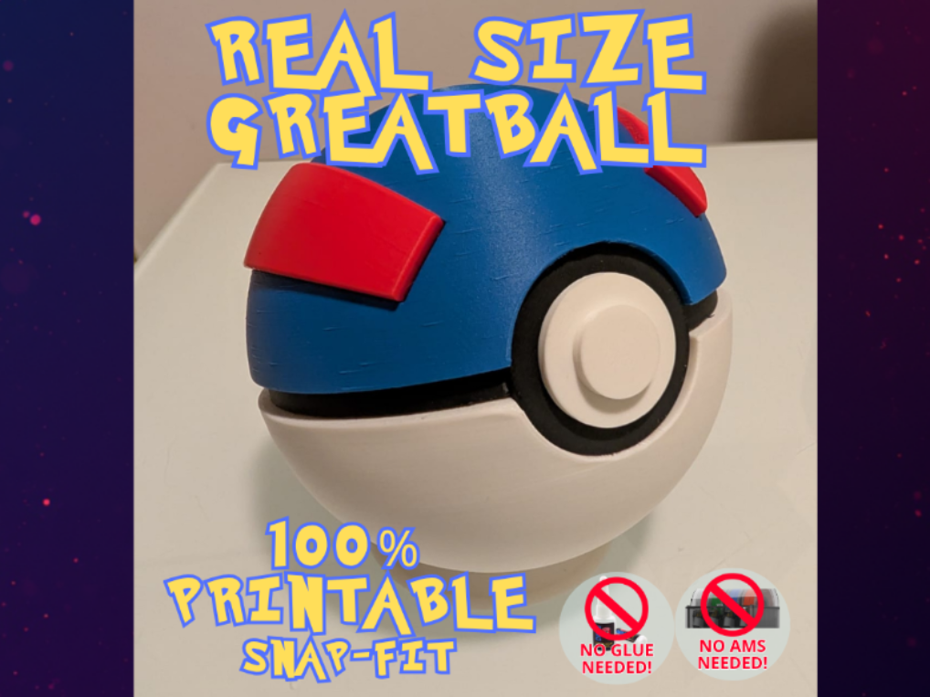 Real Size Greatball / No Glue, No AMS, Snap-Fit