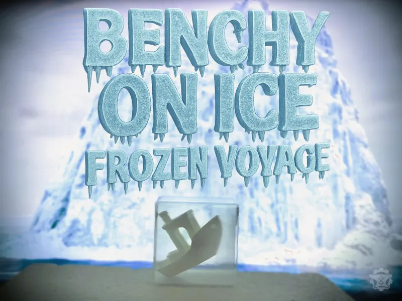 Benchy On Ice - Frozen Voyage