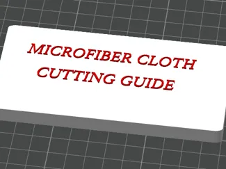 MICROFIBER CLOTH CUT GUIDE FOR BUILDPLATE CLEANERS