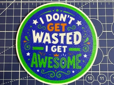 I don't get wasted
