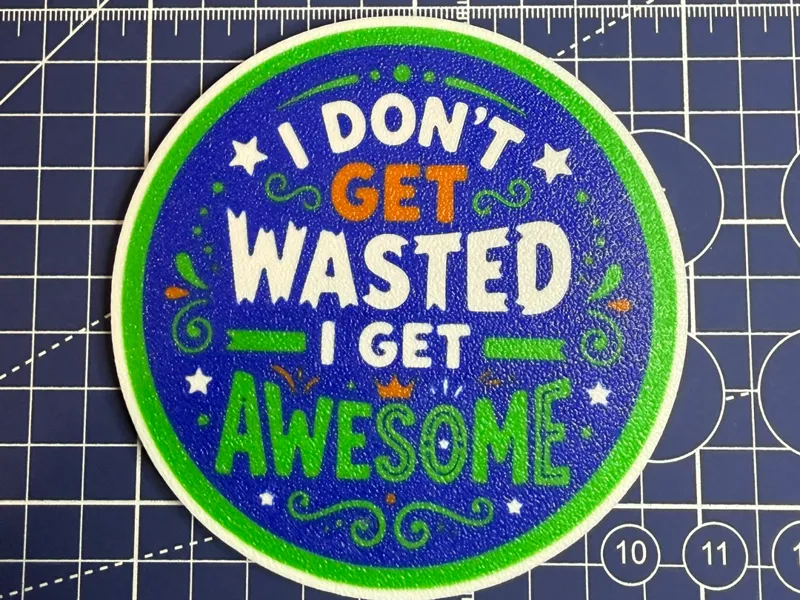 I don't get wasted