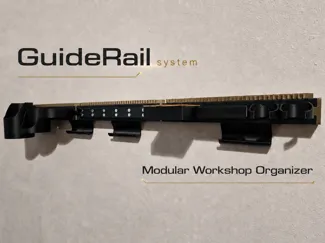 Modular Workshop Organizer - GuideRail System