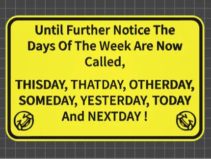 funny sign days of the week