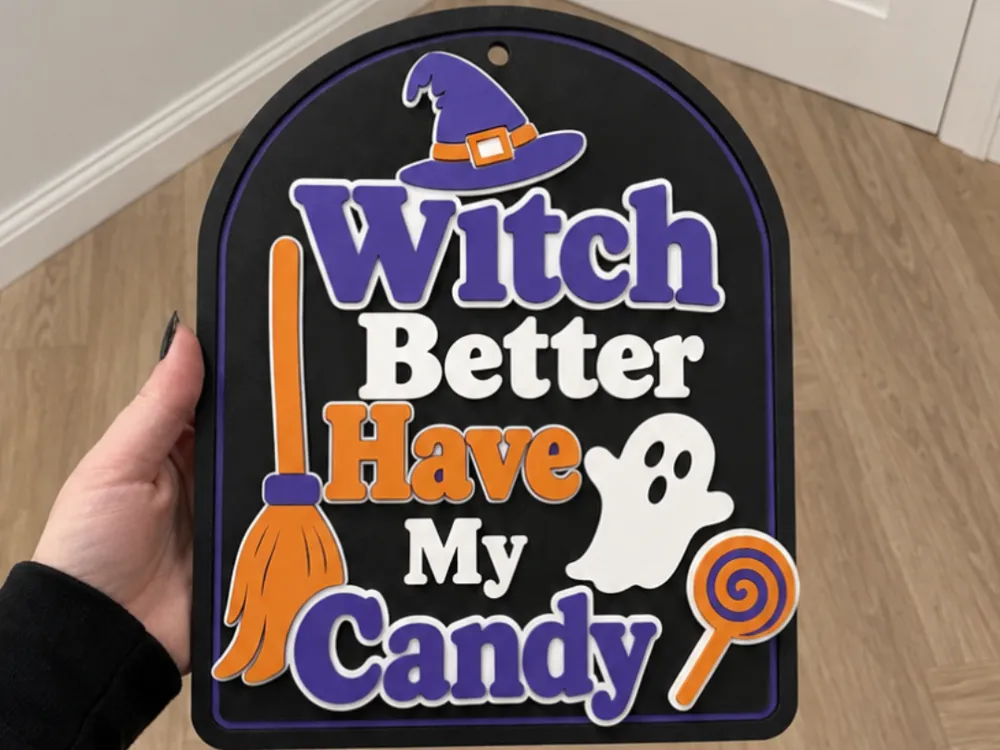 Adorno temático: Witch Better Have My Candy – Halloween Plaque. Referencia del modelo original.