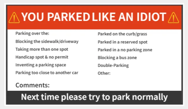 You Parked like an Id**t