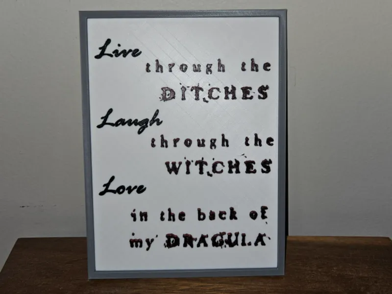 Live Laugh Love Dragula Sign