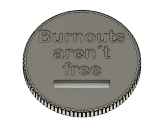 Monster Can Piggy Bank Lid - Burnouts aren´t free