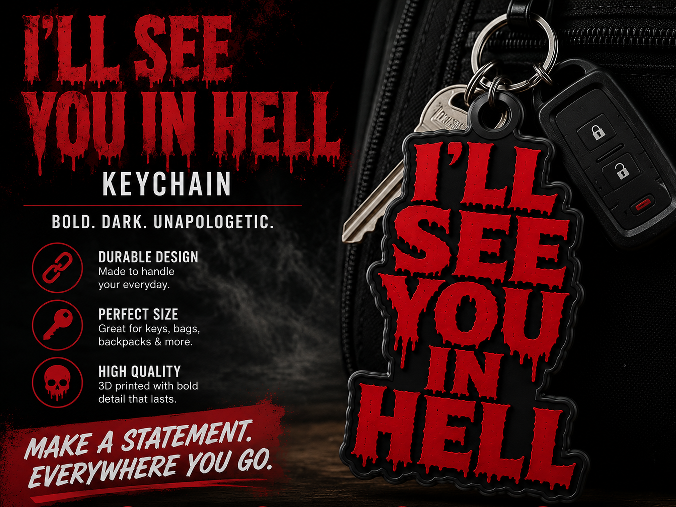 I'll See You In Hell Keychain