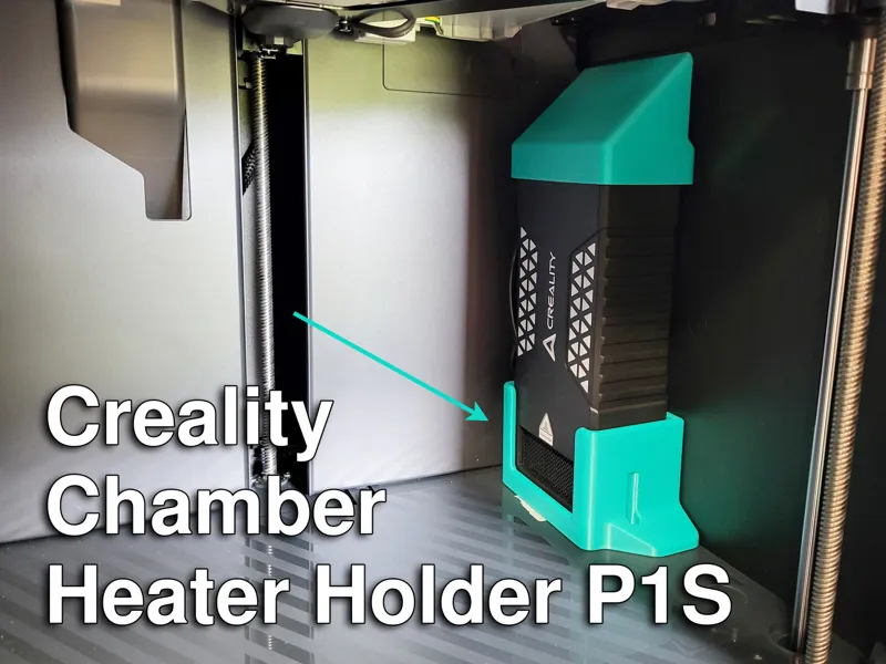 Creality Chamber Heater Holder for P1S