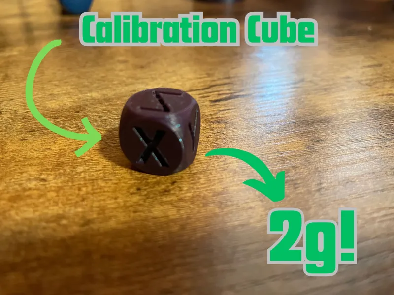 Calibration Cube  - Only 2 grams!