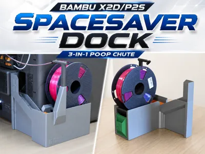 Bambu X2D/P2S SpaceSaver Dock 3-in-1 Poop Chute