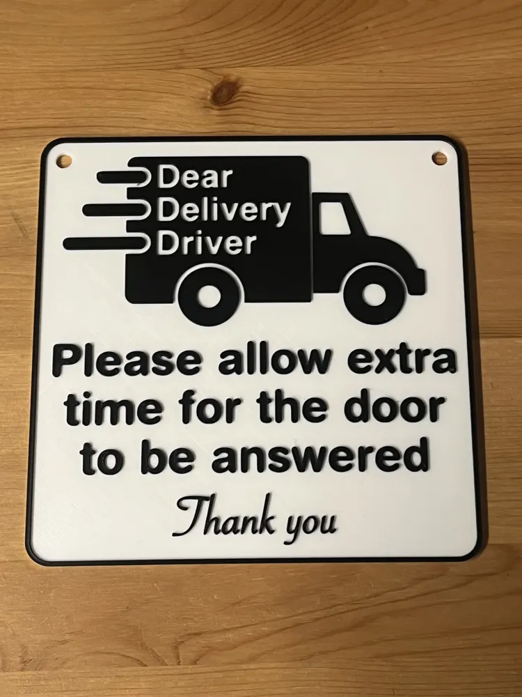 delivery driver sign by Morganja MakerWorld: Download Free 3D Models