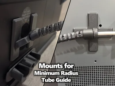 Mounts for Minimum Radius PTFE Tube Guide