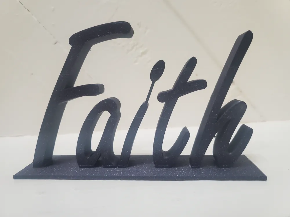 faith sign by CorvinSMakerWorld: Download Free 3D Models