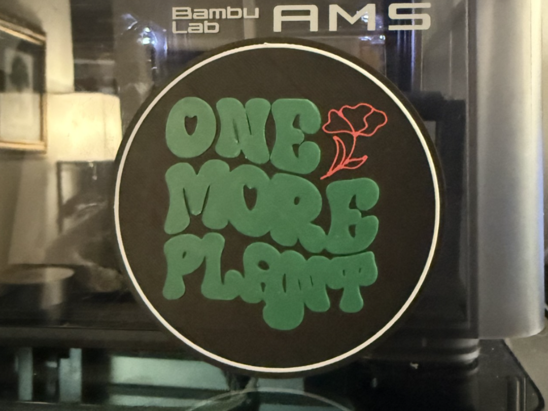 ONE MORE PLANT COASTER