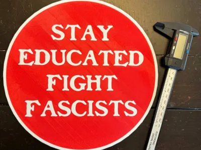 STAY EDUCATED FIGHT FASCISTS Large Poster/Sign