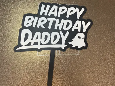 Happy Birthday Daddy Cake Topper