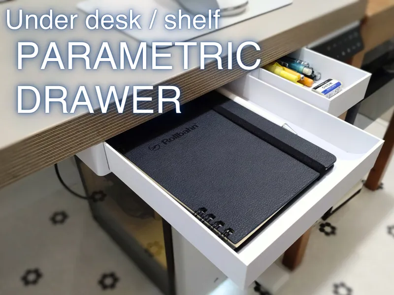 Customizable under Desk / Shelf Parametric Drawer