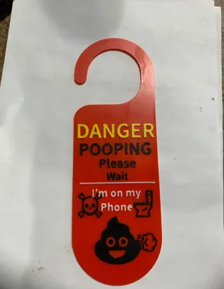 Danger POOPING