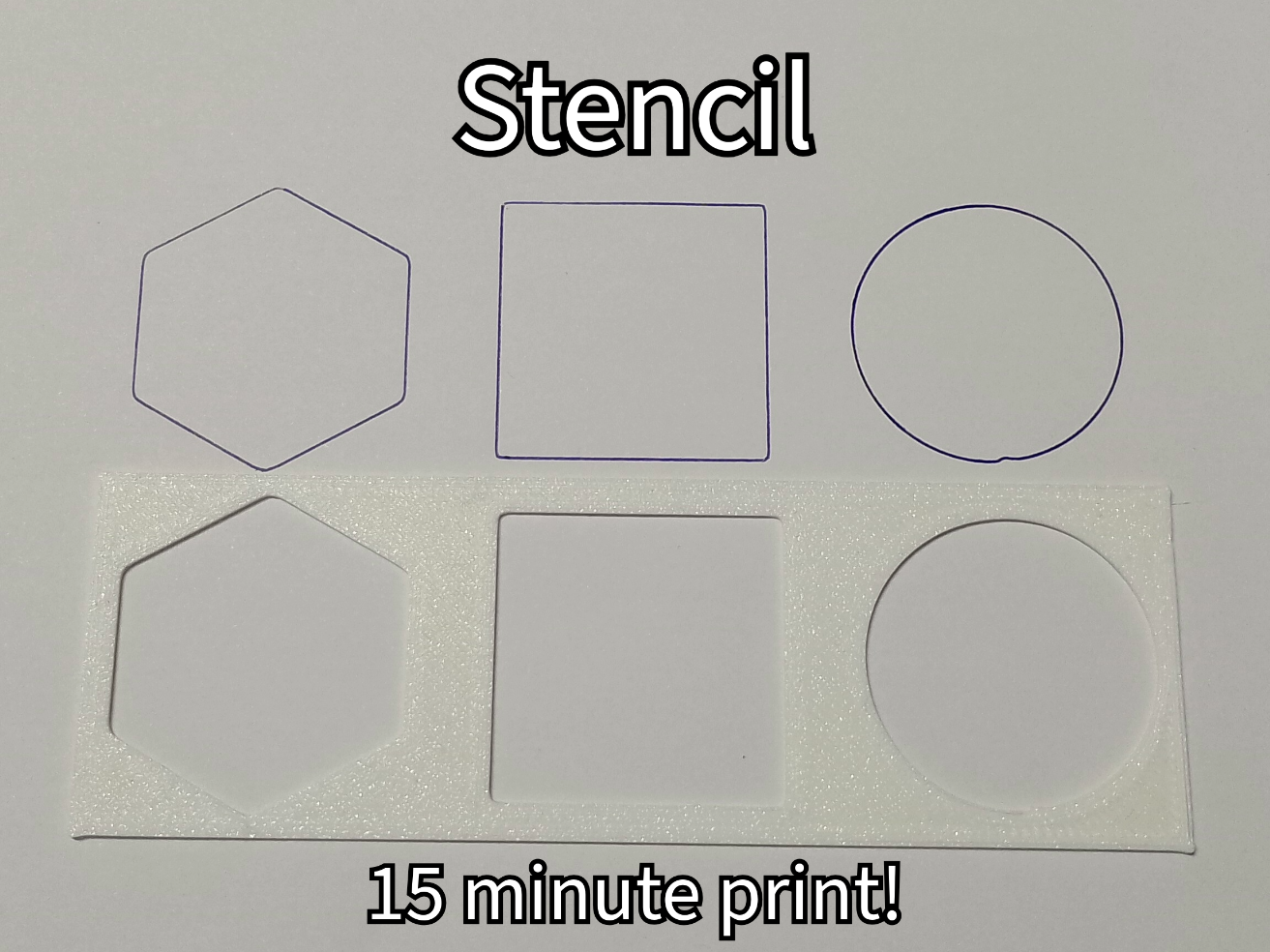 Scalable Stencil - Hexagon, Square, Circle