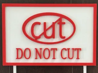 Do Not Cut sign