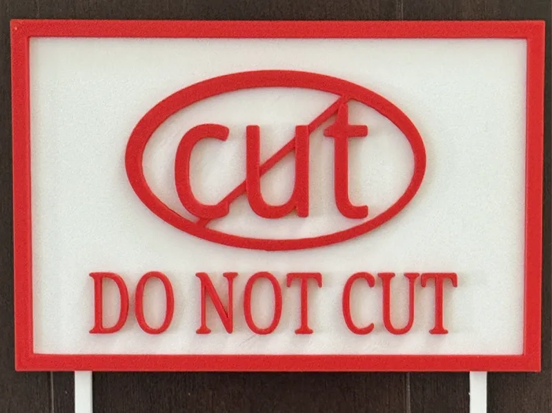 Do Not Cut sign