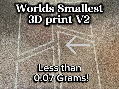 Worlds Smallest 3D Print V2