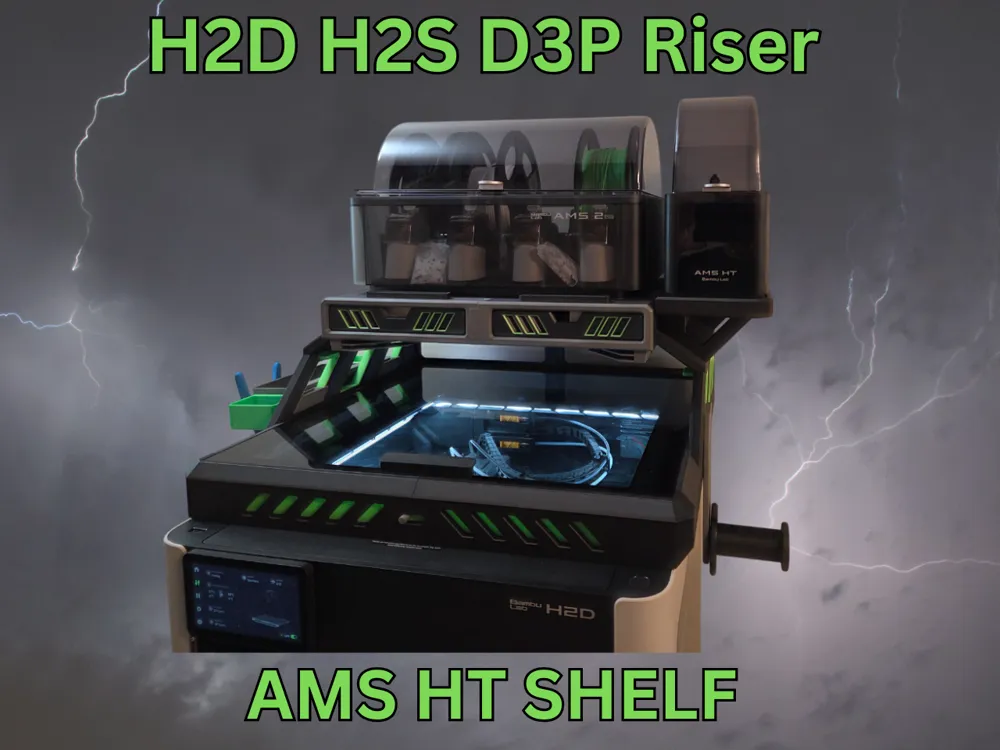 AMS HT ERWEITERUNGSREGAL FÜR H2D H2S H2C D3P RISER – Kostenloses 3D ...