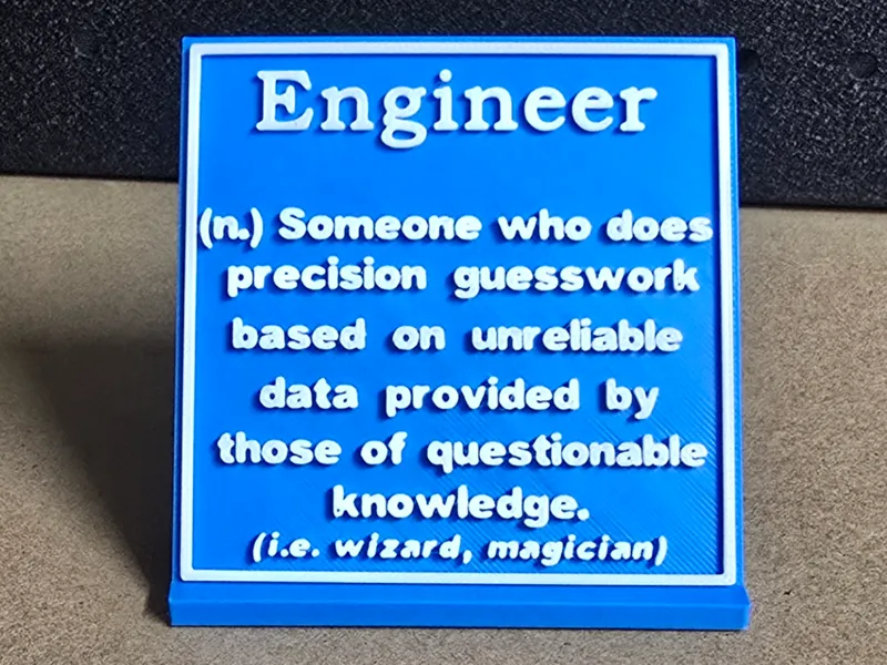 Funny Engineer Sign – Where Logic Meets Magic