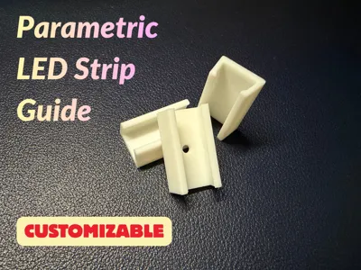Parametric LED Strip Guide - Customizable