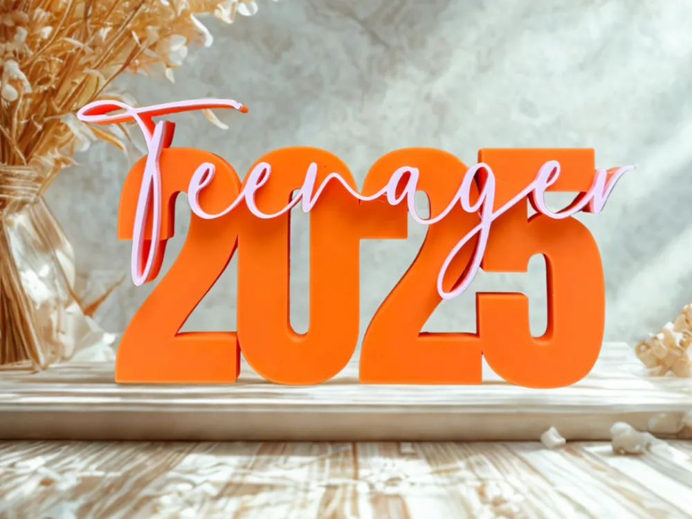 Teenager 2025 Lettering by deko.was.sonst MakerWorld: Download Free 3D ...