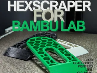 HexScraper - Bambu Lab P1S and X1C.