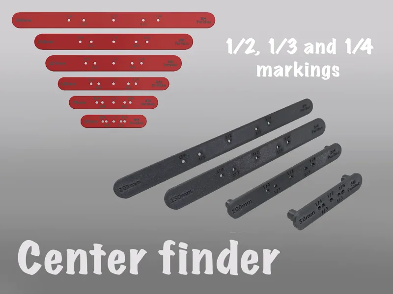Center finder: 1/2, 1/3 and 1/4 markings