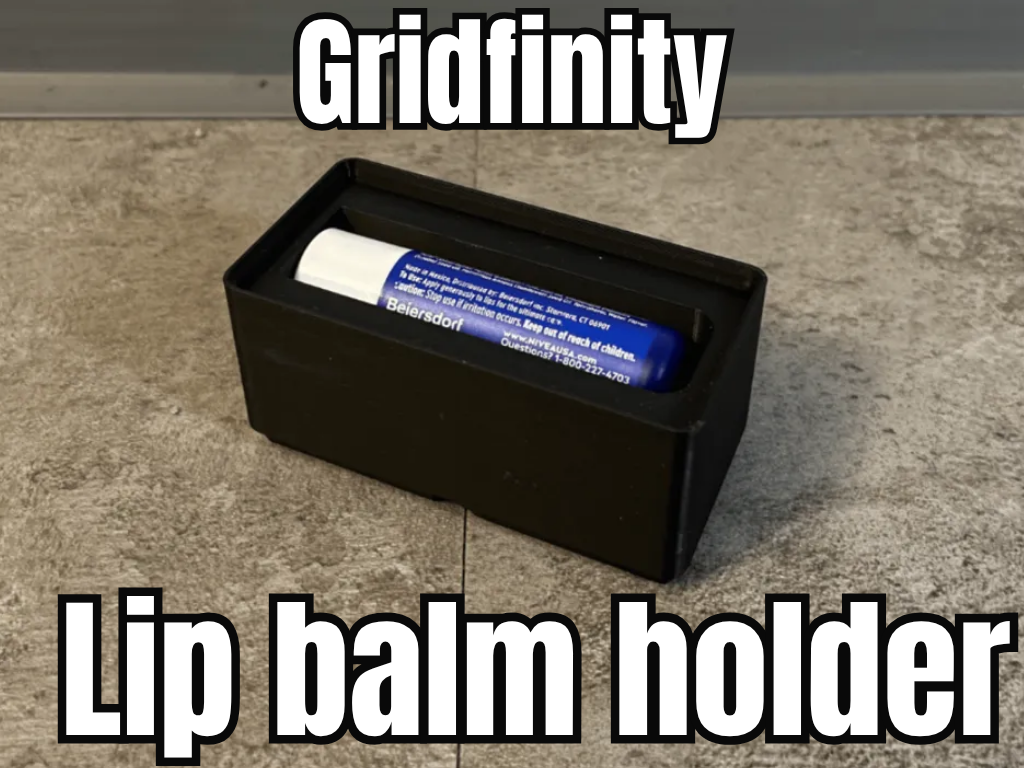 Lip balm gridfinity Bin | 1x1 Labello Bin
