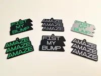 AMAZE AMAZE AMAZE / FIST MY BUMP