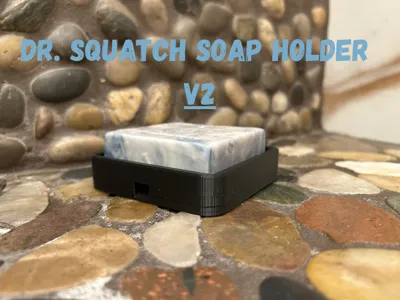 Dr. Squatch Soap Holder V2