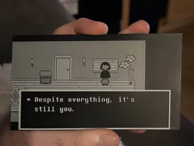 "Despite everything, it's still you." - Undertale