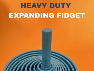 Heavy Duty Expanding Fidget