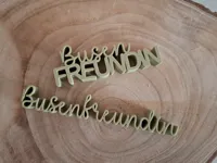 Inscription "Busenfreundin" (meilleure amie) — photo 2