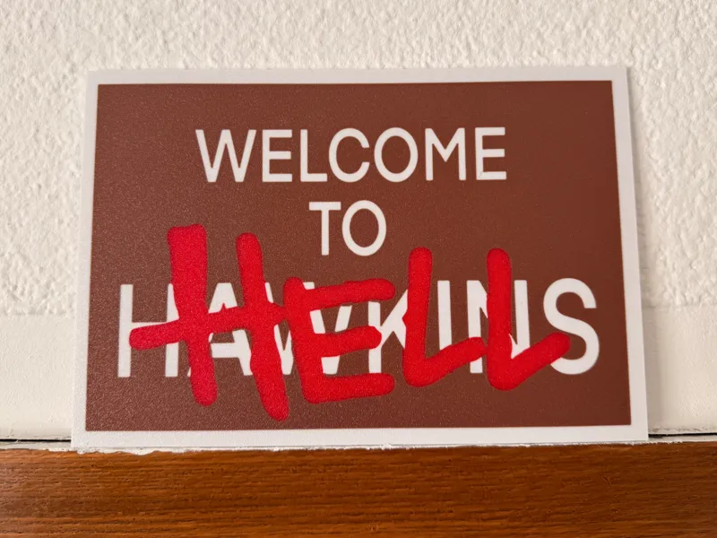 Stranger Things Welcome to Hawkins (Hell)