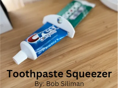Toothpaste Squeezer - Under 10 min print!