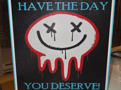 Have The Day you Deserve Lightbox