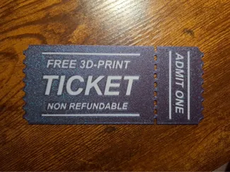 Free 3D-Print Ticket Gift