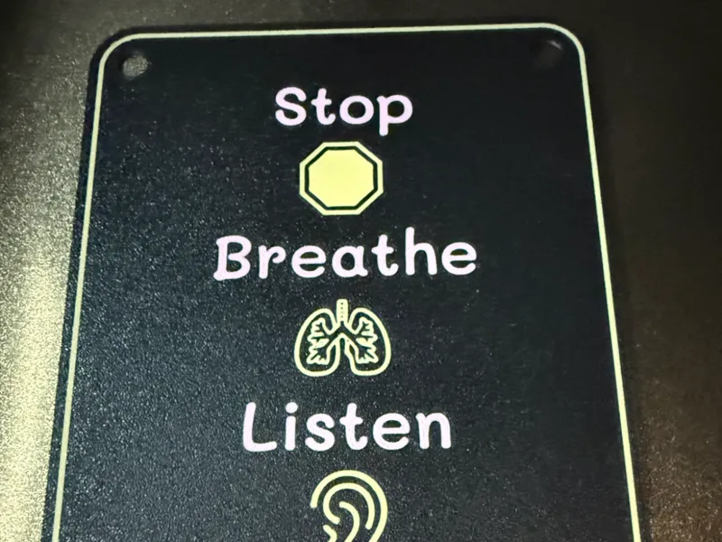 Stop~ Breathe~ Listen~ Respond