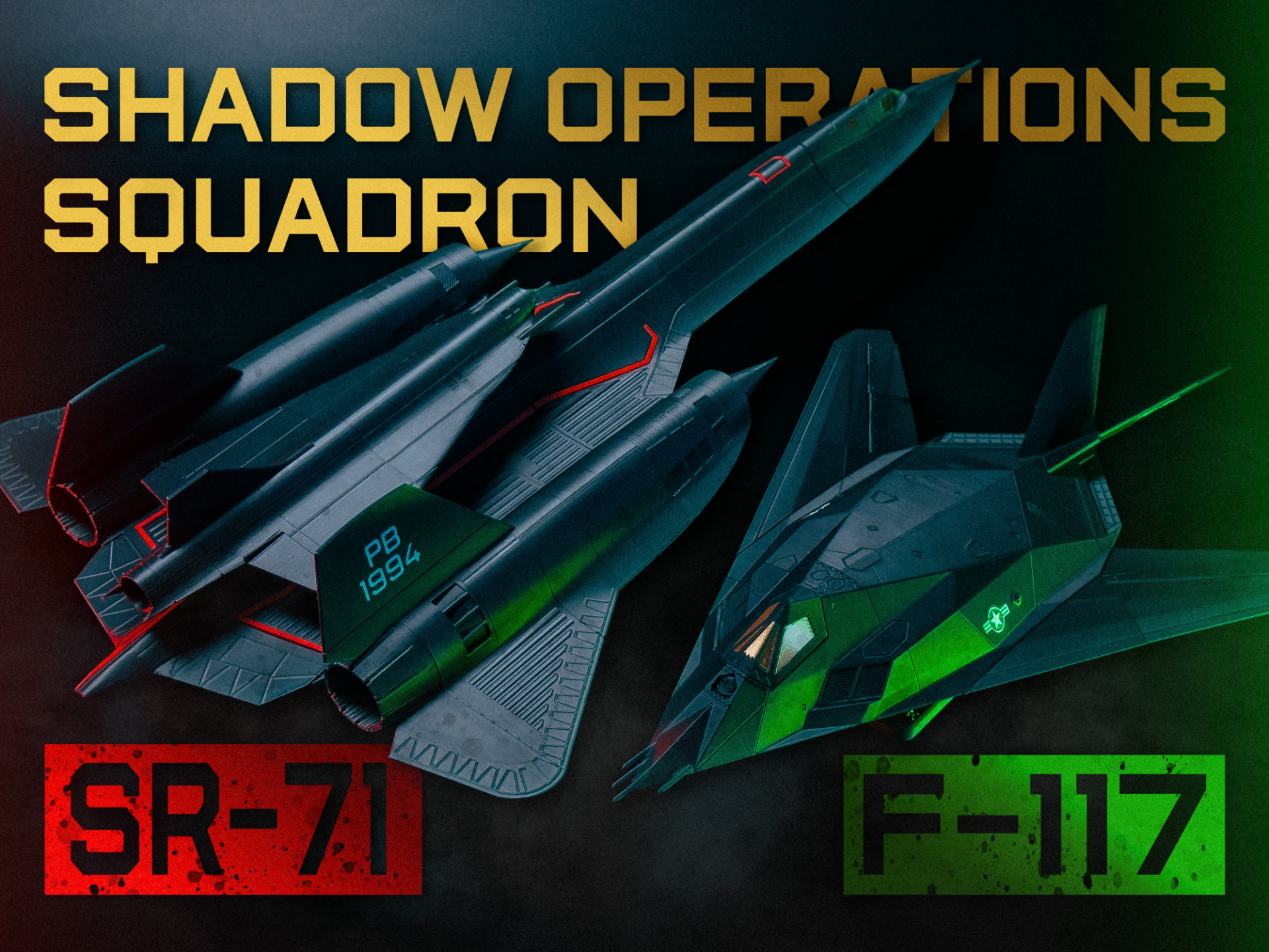 F-117 + SR-71 - Shadow Operations Squadron